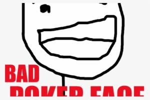 Bad Funny Meme Download Pokerface - Poker Face #3191899