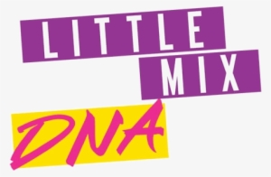 Little Mix Dna Logo #3199552