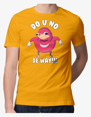 Do U No De Way - T-shirt #326405