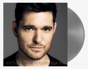 Click For Larger Image - Michael Bublé Nobody But Me Deluxe Version Album #3200257