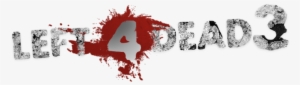 Left For Dead 3 Logo #3209596