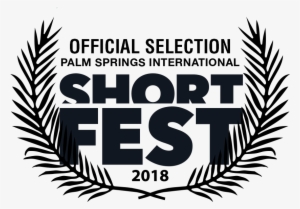 Cleveland International Film Festival - Palm Spring Short Fest Official Selection 2018 #3215312