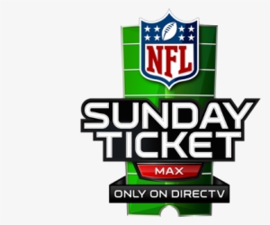 Upgrade To Nfl Sunday Ticket Max - Directv Sunday Ticket #3228537