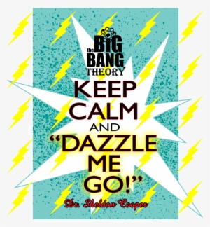 Sheldon Cooper Quote From The Big Bang Theory Funny - Dazzle Me Go! Tile Coaster #3236169