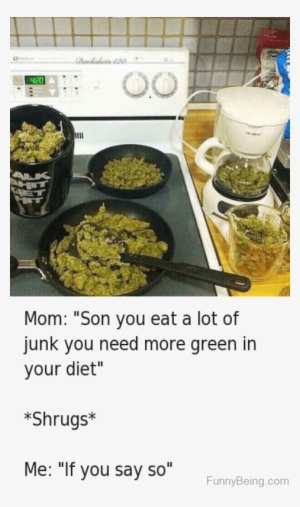 Son You Eat A Lot Of Junk - Dagga Jokes South Africa #3241435