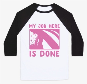 My Job Here Is Done - Baseball #3244392