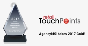 Agencymsi Takes Gold - Retail Touchpoints #3245754