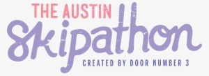 2018 Austin Skipathon - The 3rd Annual #3251493
