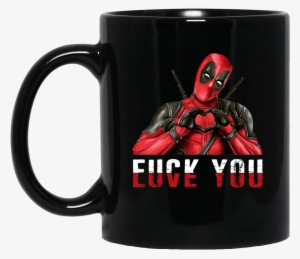 Fuck You Love You Mugs - Deadpool Fuck You Love You #3251933