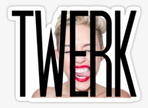 Miley Cyrus By Earyproductions - Twerk It Miley #3254088