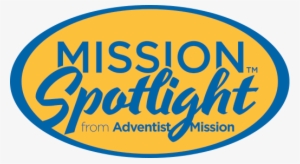 Mission Spotlight Features Three Monthly Mission Videos - Adventist Mission #3254202