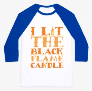 I Lit The Black Flame Candle Baseball Tee - Carl Sagan T Shirt Star Stuff #3256592