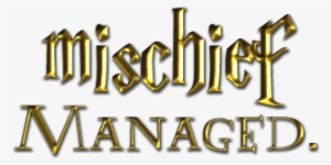 Previous Etsy Fangirl Posts - Mischief Managed Png Transparent #3259753