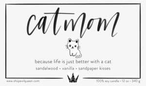 Evil Queen Cat Mom Candle - Calligraphy Dog #3274995