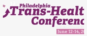 Ncte Director Of Policy To Keynote Philly Trans Health - Philadelphia Trans Wellness Conference #3289792