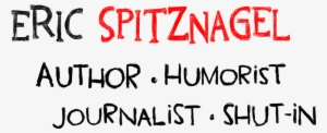 Eric Spitznagel #3292089