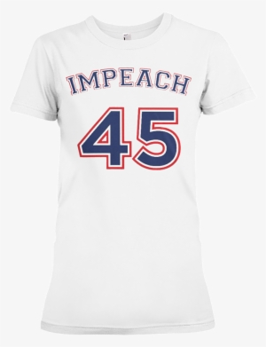 Impeach 45 Cotton T Shirt - Shirt #3293590