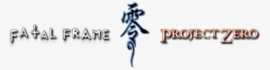 Know In Japan As Zero , Europe As Project Zero And - Fatal Frame Logo Png #3298359
