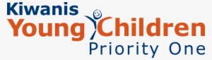 Young Children Priority One - Kiwanis Young Children Priority One #3302347