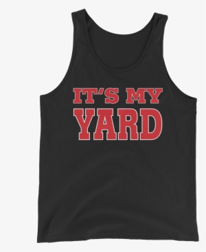 The Undertaker "it's My Yard" Unisex Tank Top - T-shirt #3305176