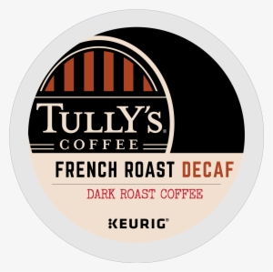 Tullys Decaf French Roast Keurig K-cup Coffee Pods - Tully's Coffee #3307149