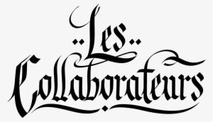 Les Collaborateurs - Calligraphy #3313026