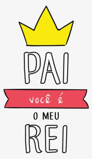 Poster Meu Pai Meu Rei Dia Dos Pais Pai Coleção Dia - Meu Pai Meu Rei #3321399 Poster Meu Pai Meu Rei Dia Dos Pais Pai Coleção Dia - Meu Pai Meu Rei #3321399