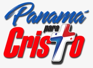 Logo De Panamá Para Cristo - Panama Para Cristo 2018 #3326379