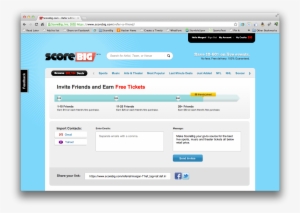 Scorebig Invite Friends, Earn Free Tickets - Scorebig #3328664