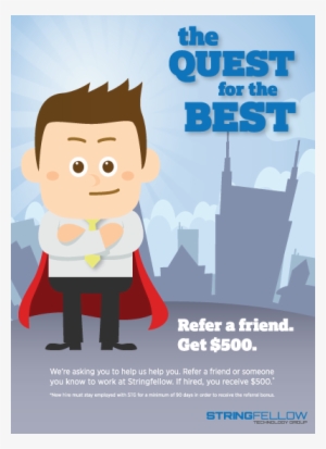 Refer A Friend Or Someone You Know To Work At Stringfellow - Refer A Friend Poster #3341283