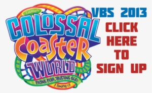 Vbs2013 Web Signup Button - Colossal Coaster World #3341834