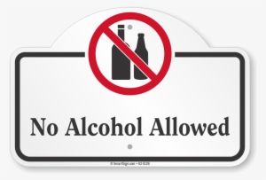 No Alcohol Allowed Dome Top Sign - No Drone Sign #3351674