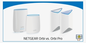 Netgear Orbi Vs - Netgear Orbi Pro - Ac3000 Tri-band Wi-fi System For #3357837