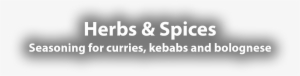 Herbs & Spices Seasoning For Curries, Kebabs And Bolognese - Curries & Kebabs #3359055