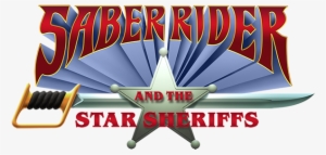 We Have Our Amiibo Already Planned And Are Creating - Saber Rider And The Star Sheriffs Logo #3360956
