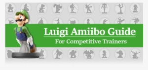 Amiibo Training Guide - Nintendo Luigi Amiibo (super Smash Bros Series) #3361140