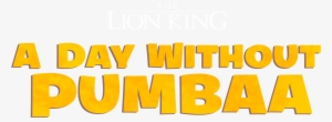 The Lion King - The Lion King: A Day Without Pumbaa #3366542