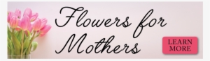 New Flowers For Mothers Banner - Calligraphy #3371580