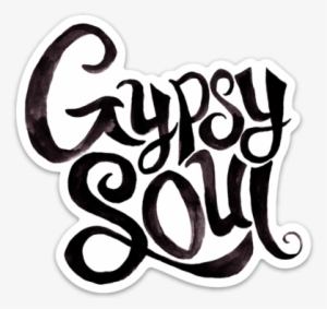 Gypsy Soul - Sticker - Calligraphy #3372747