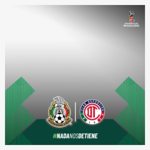 Support This Campaign By Adding To Your Profile Picture - Nada Nos Detiene Rusia 2018 #3379224