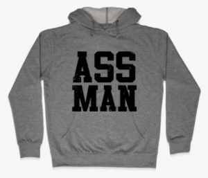 Ass Man Hooded Sweatshirt - Baby Onesie It's Cold Outside (i Hate Funny Hoodies, #3389494