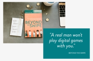 Quote 1b - Beyond The Swipe: Honoring God, Respecting Yourself, #3390394