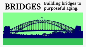 Bridges Helena Community Connections Exploring Pathways - Sydney Harbour Bridge #3391898
