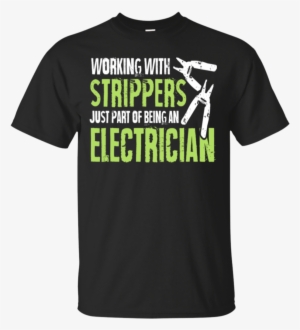 Electrician -working With Strippers And - Survived 2017 School Year #3392754