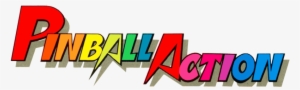 Pinball Action Logo By Ringostarr39-d68nqil - Pinball Action Arcade Art #3395770