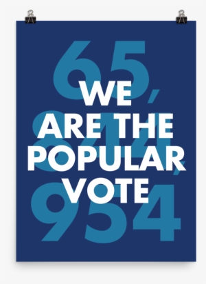 We Are The Popular Vote #342393