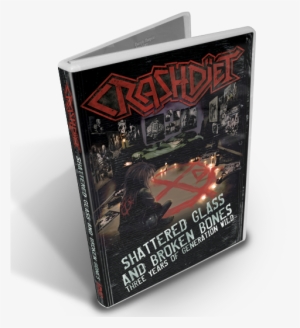 Shattered Glass And Broken Bones - Crashdiet Shattered Glass And Broken Bones #344608