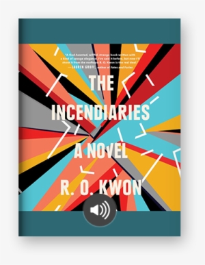 The Incendiaries By R - The Incendiaries #3401255