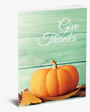 Ptl En Give Thanks - Portable Network Graphics #3403515