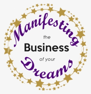 Manifesting Business Of Your Dreams - Manifesting My Dreams #3409967